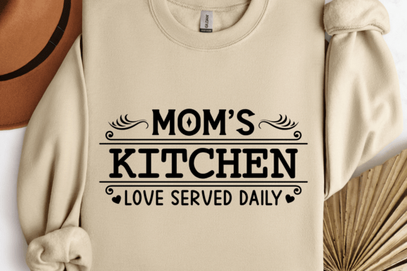 Mom's Kitchen Love Served Daily SVG